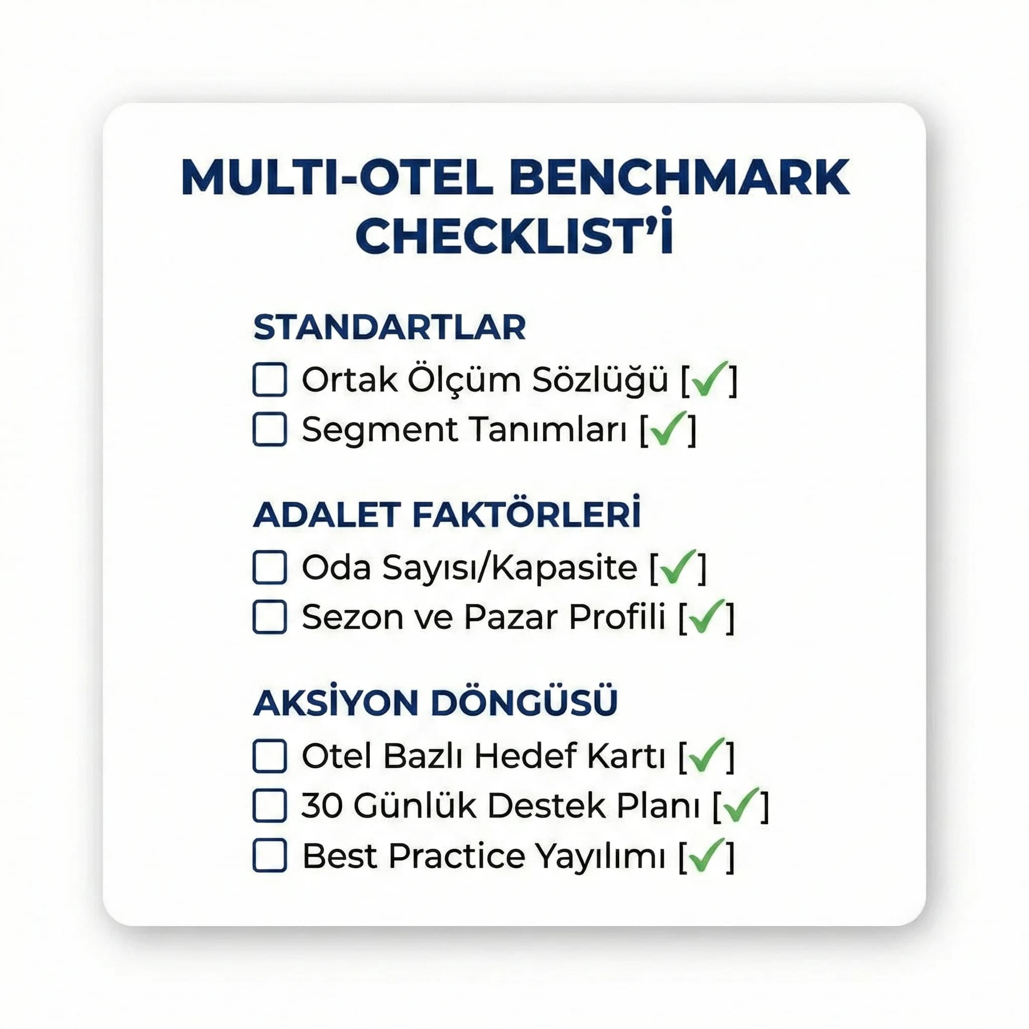 Grup benchmark checklist’i, segment bandı ve otel bazlı hedef çerçevesi