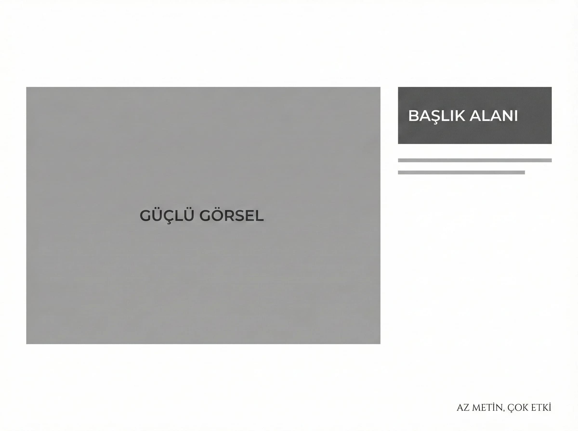 Slayt layout ve görsel hiyerarşi ayırıcı, az metin güçlü görsel