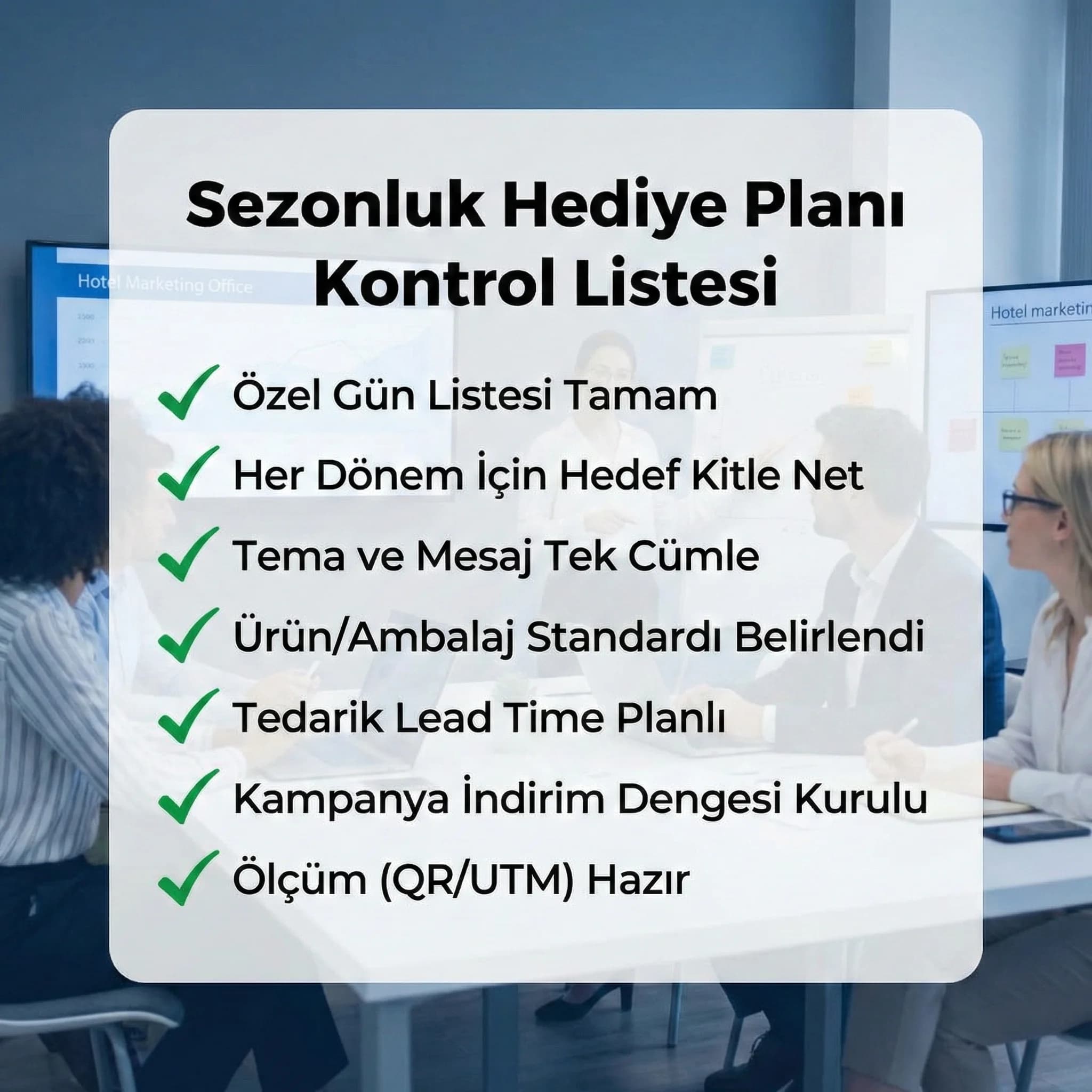 Sezonluk hediye checklist’i, tema ve takvim otel bağlamı