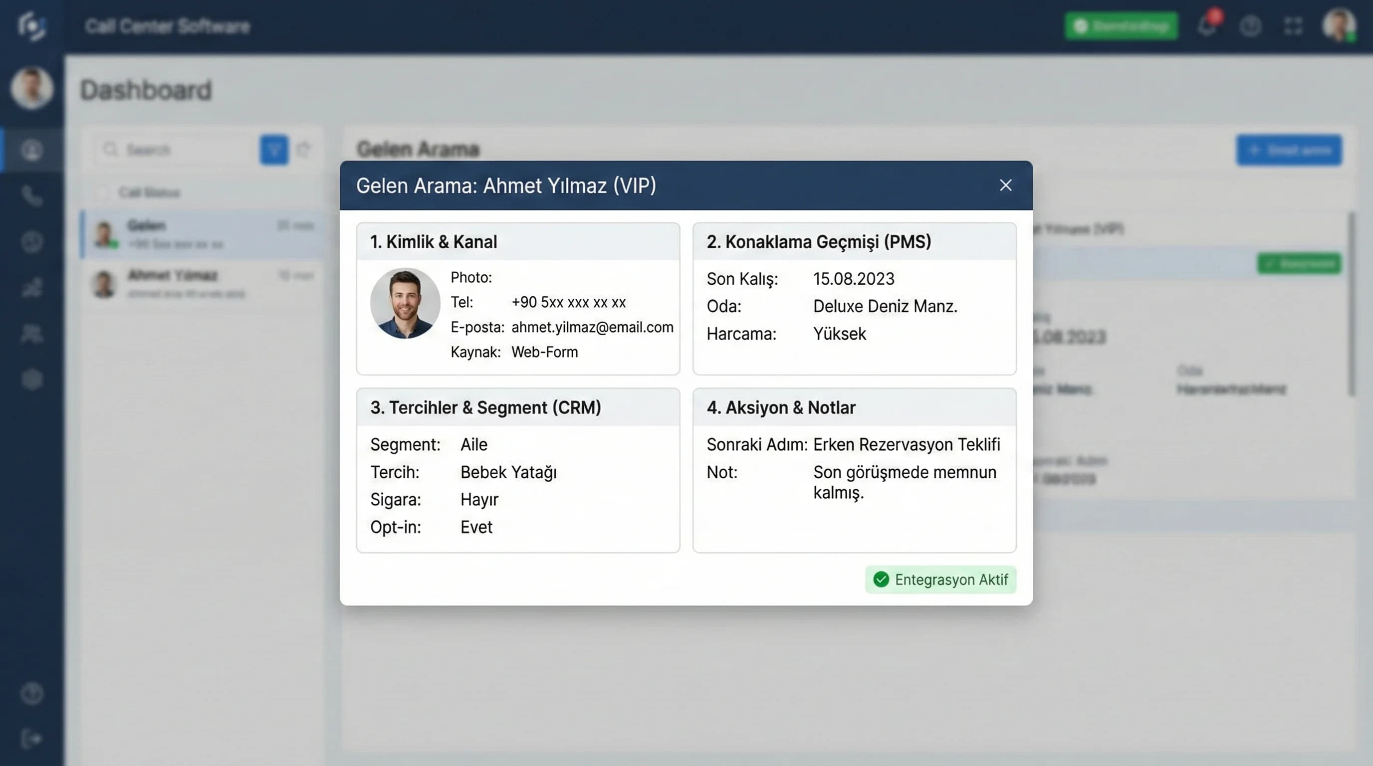 Telefon çaldığında 360 misafir ekranı, son konaklama ve tercih bilgiler