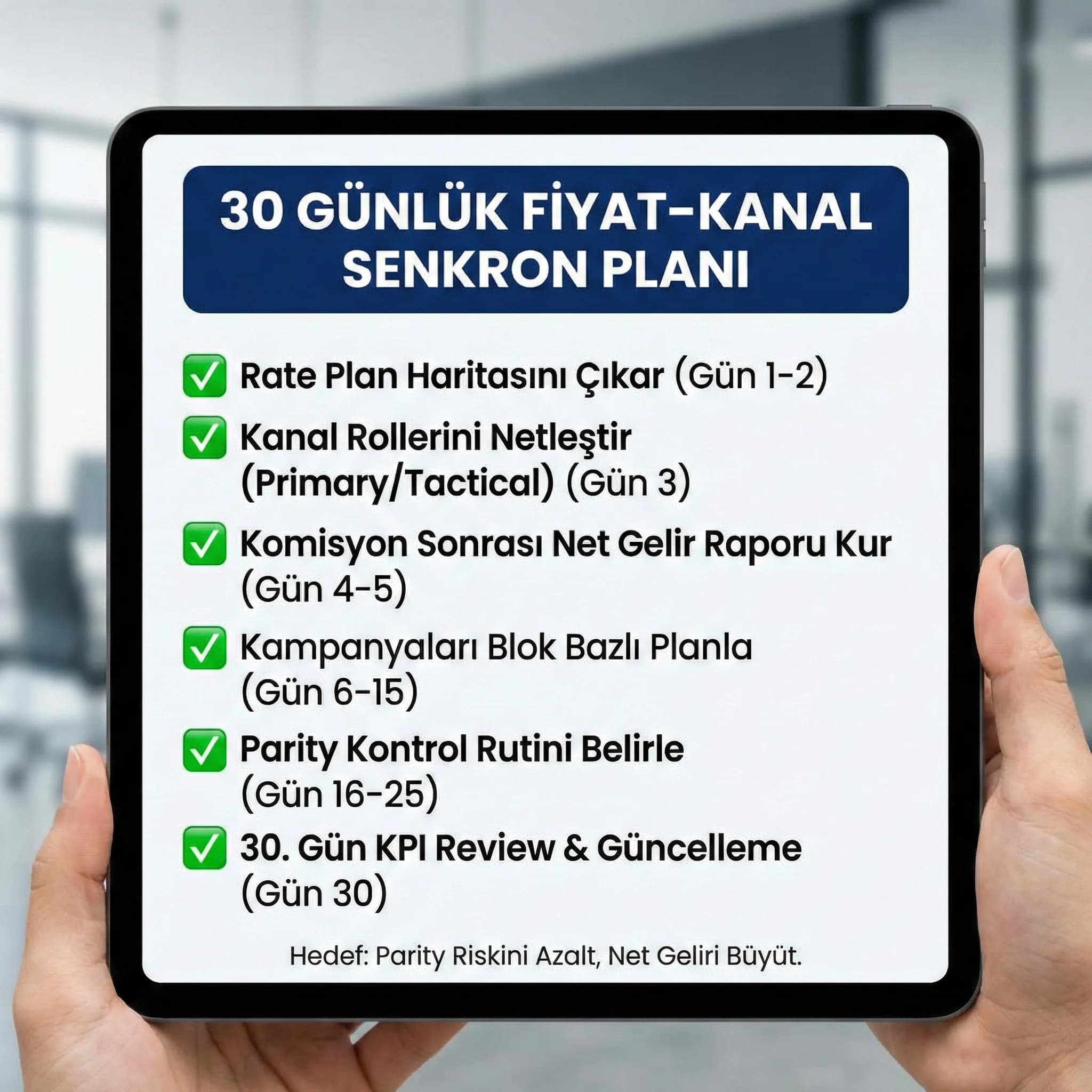 30 günlük fiyat kanal senkron aksiyonlarını otel bağlamında özetleyen checklist kartı