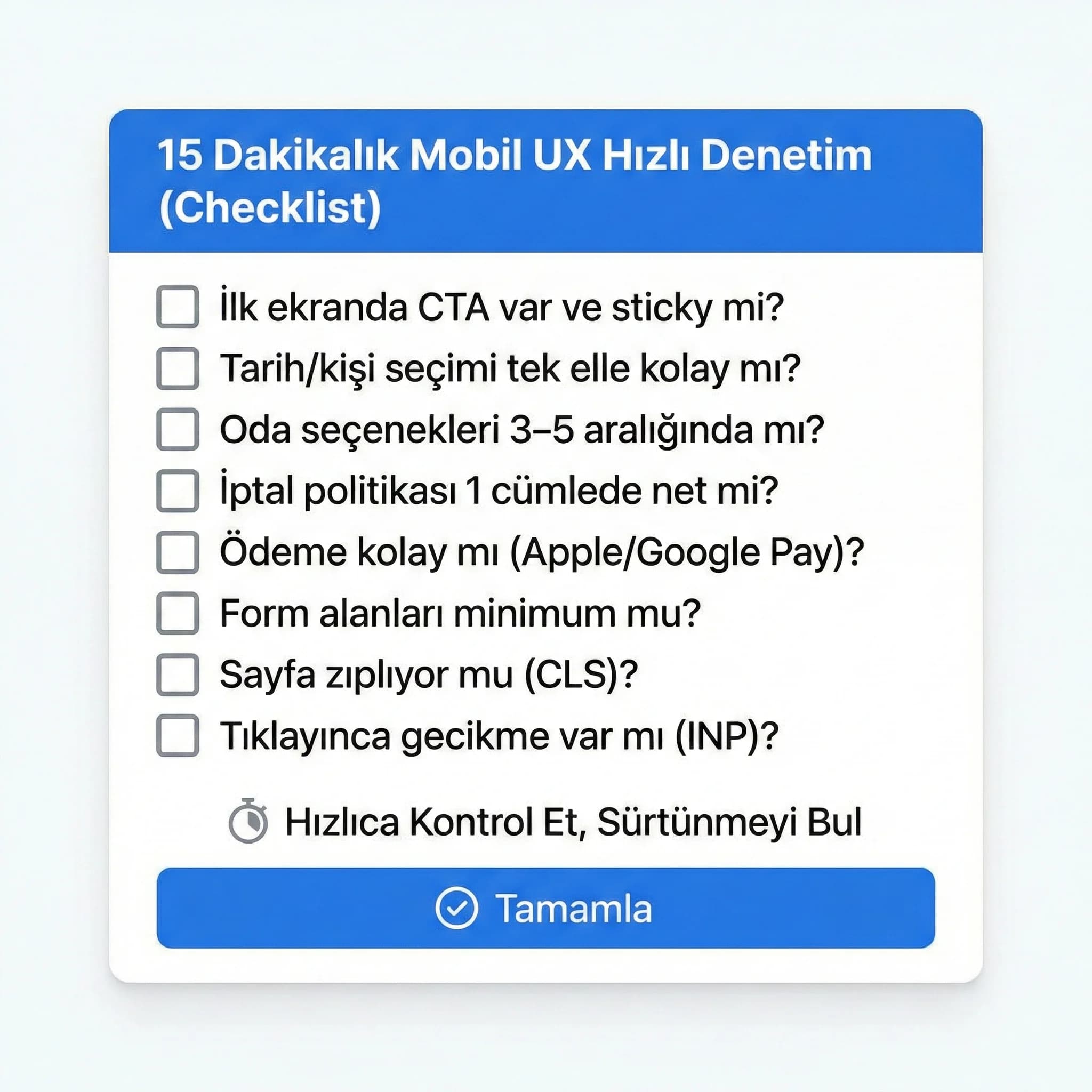 Mobil UX için 15 dakikalık denetim, otel rezervasyon akışı kontrol listesi