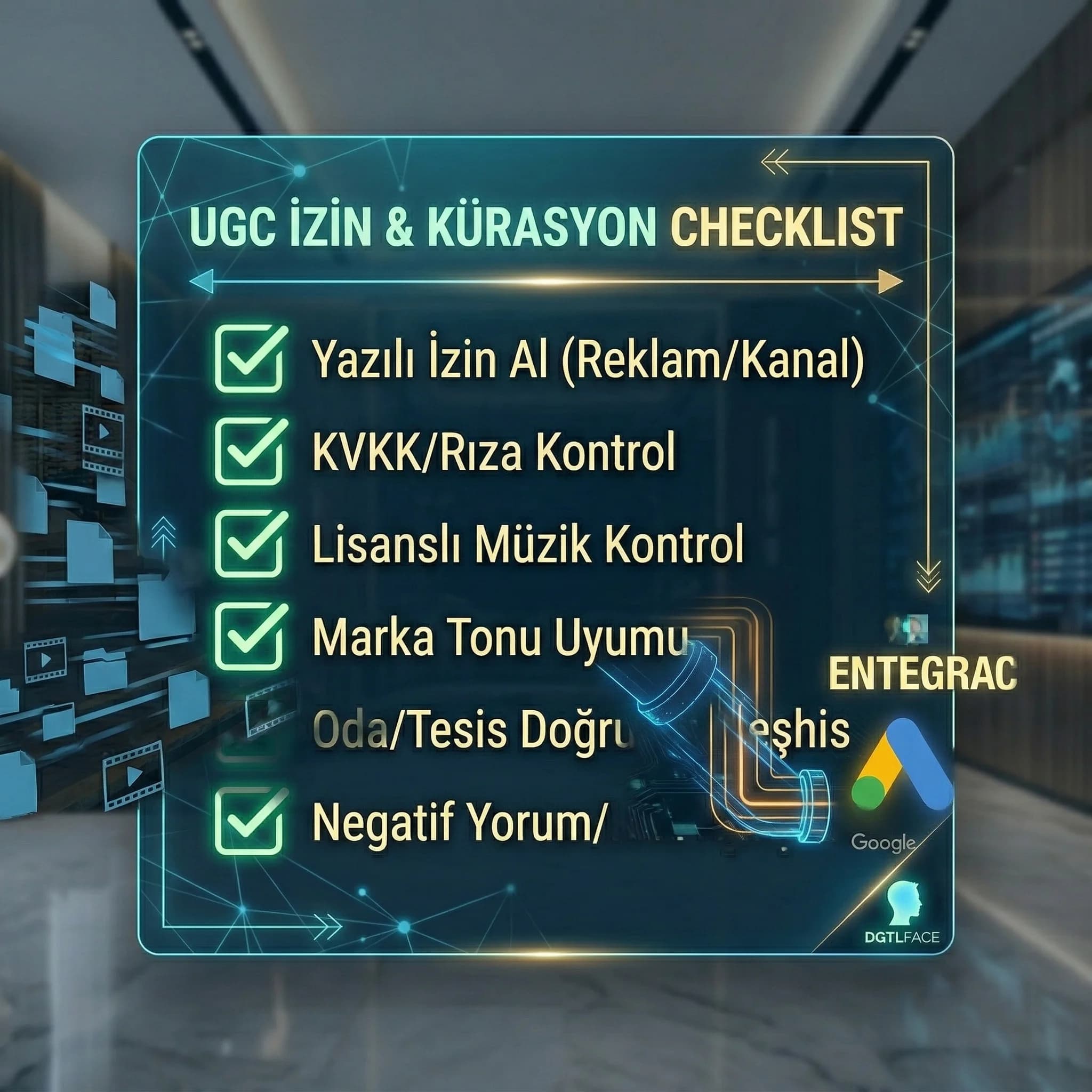 UGC izin + kürasyon checklist kartı)