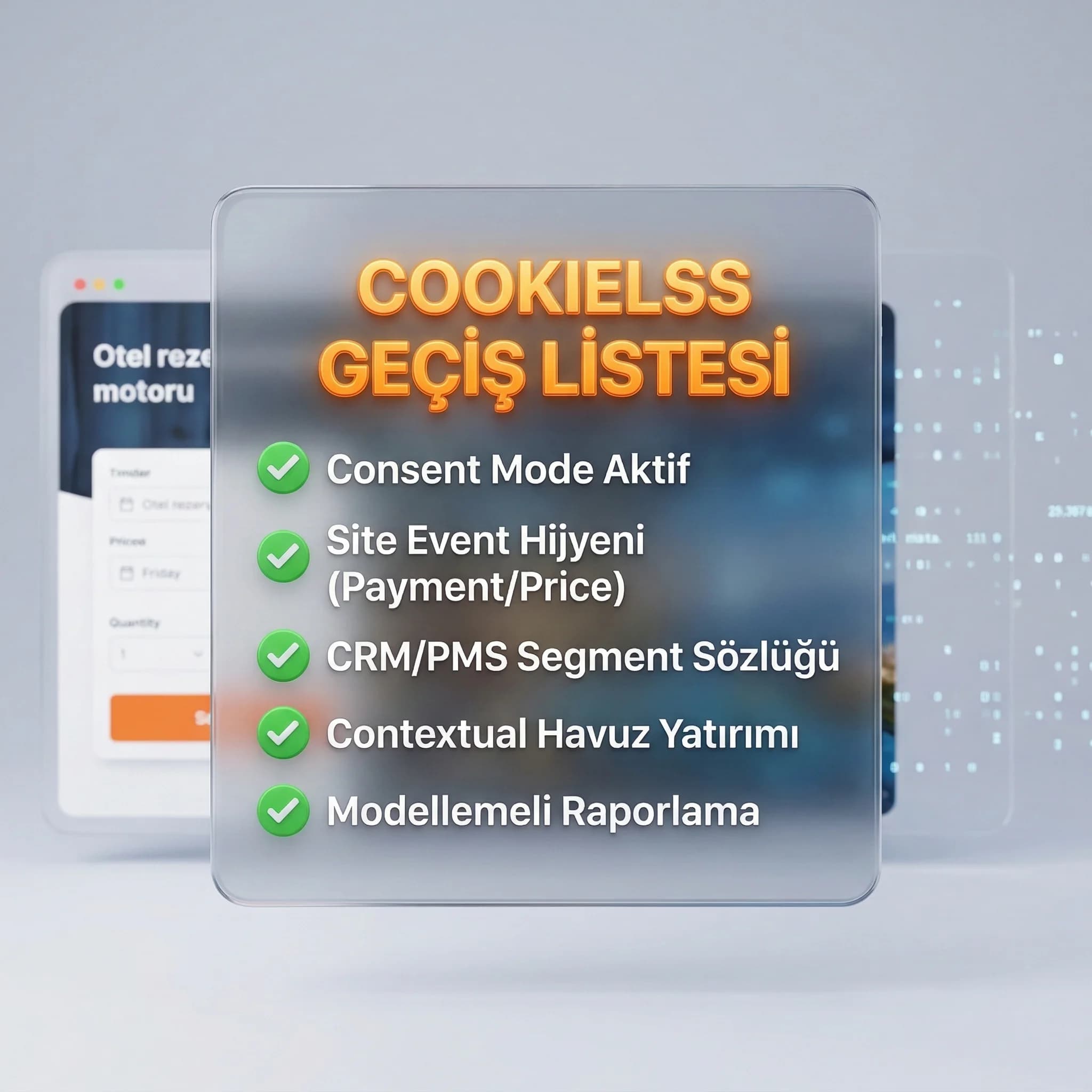 Cookieless geçiş kontrol listesini özetleyen otel checklist kartı