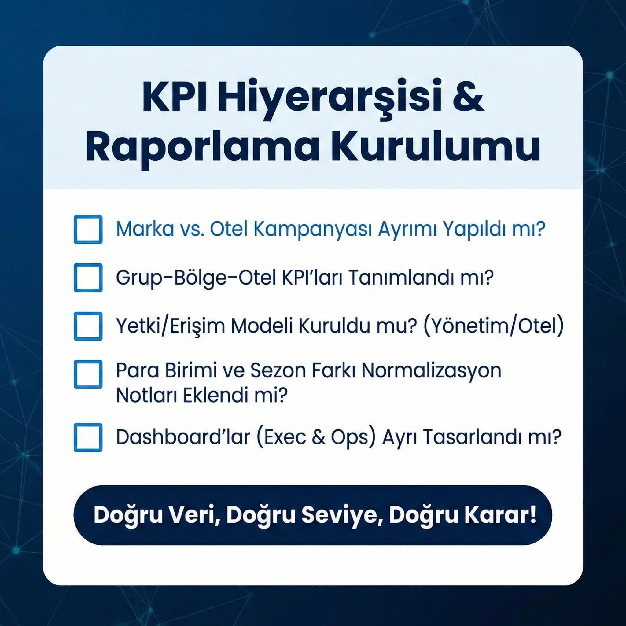 KPI hiyerarşisi checklist’i, multi-property raporu karıştırmadan kurar