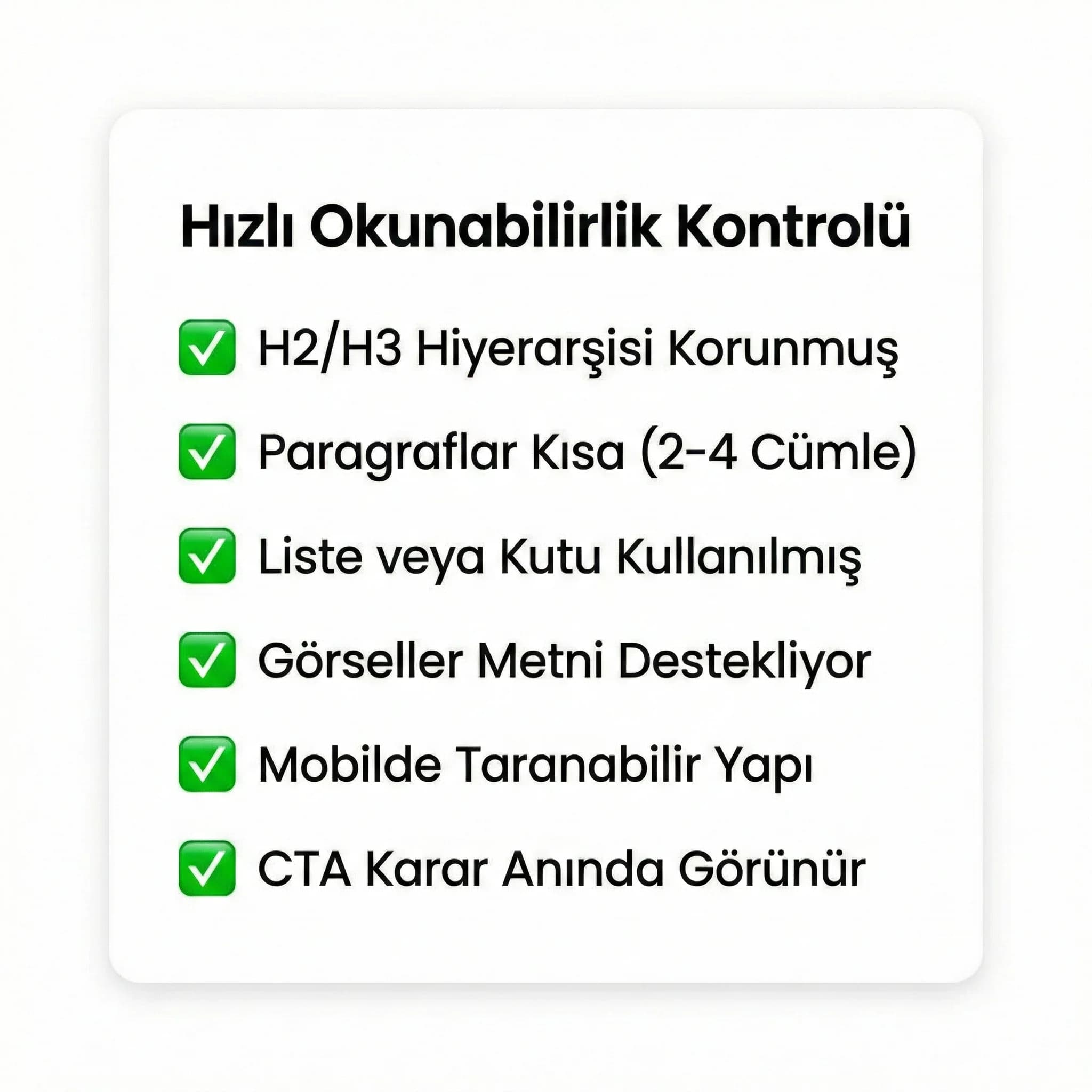Mini okunabilirlik checklist kartı, içerik düzeni kontrolü