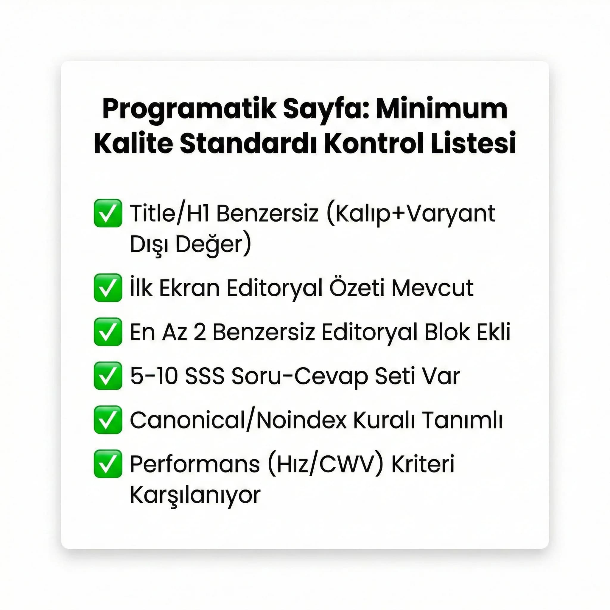 Programatik sayfa checklist kartı, minimum kalite standardı