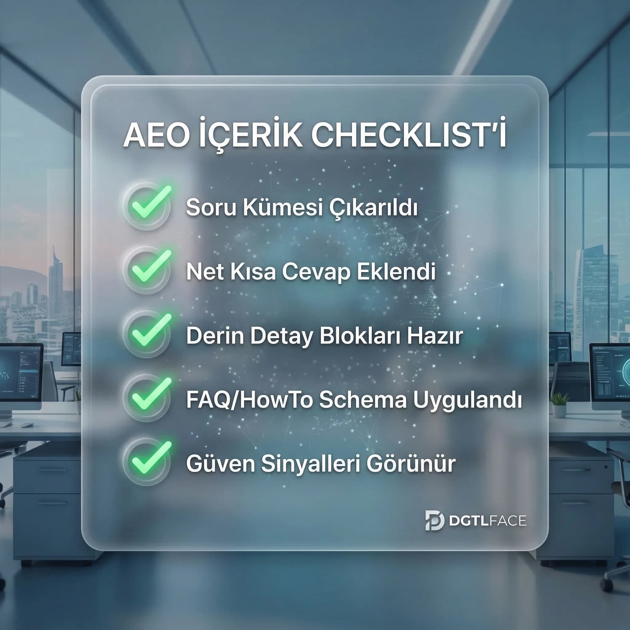 AEO KPI kartı, soru bazlı görünürlük ve dönüşüm sinyalleri