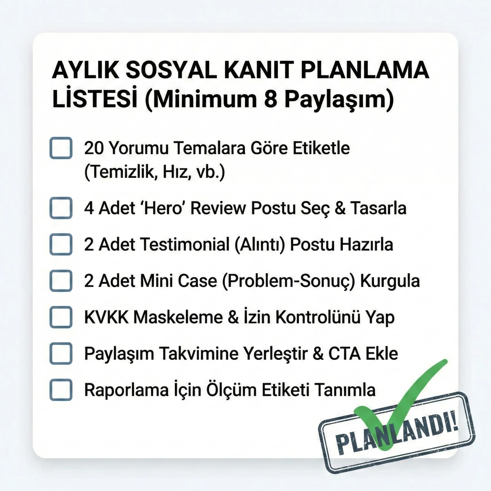 Aylık sosyal kanıt checklist kartı, paylaşım planı