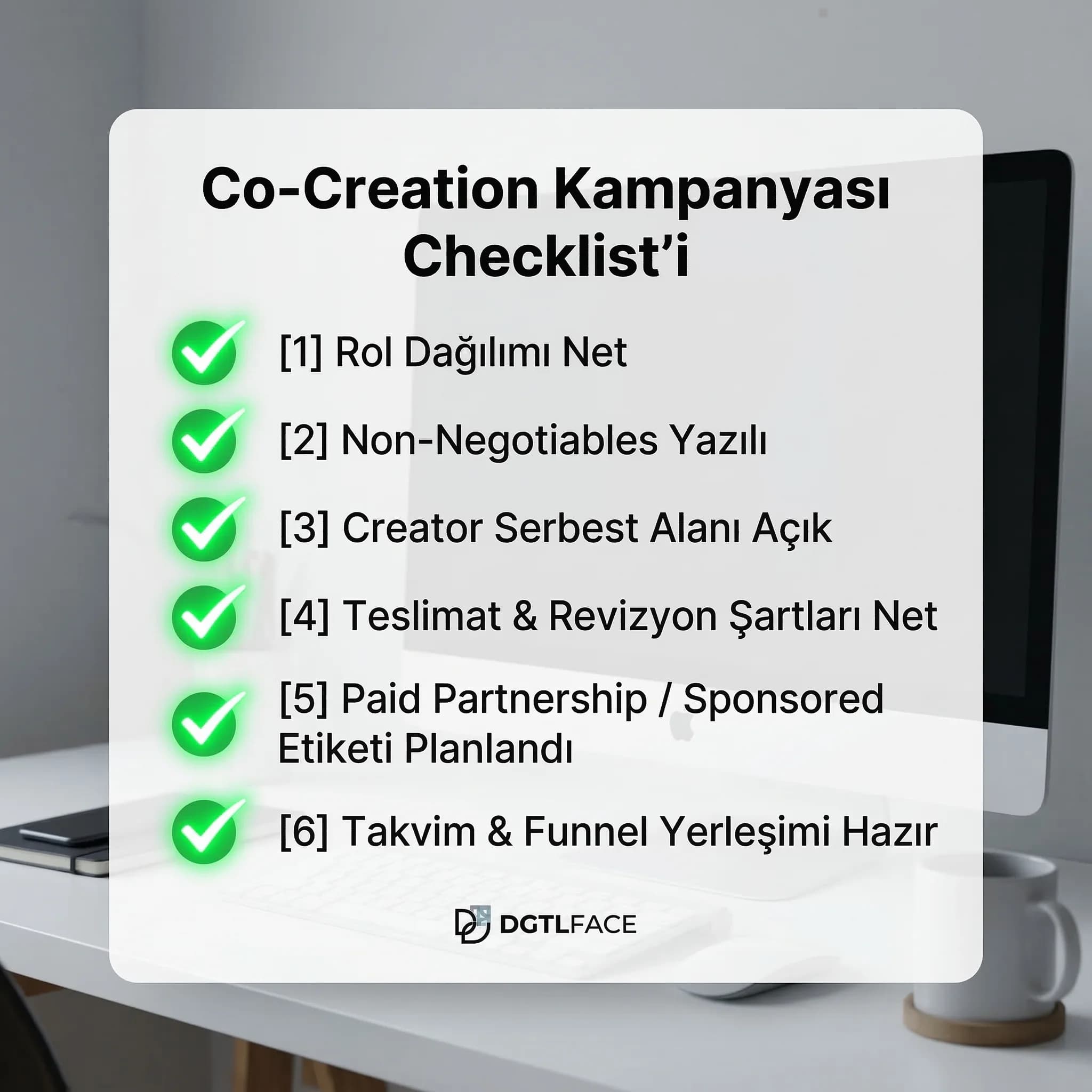 Co-creation kampanyası checklist’ini teslimat ve etik etiketlemeyle özetleyen kart