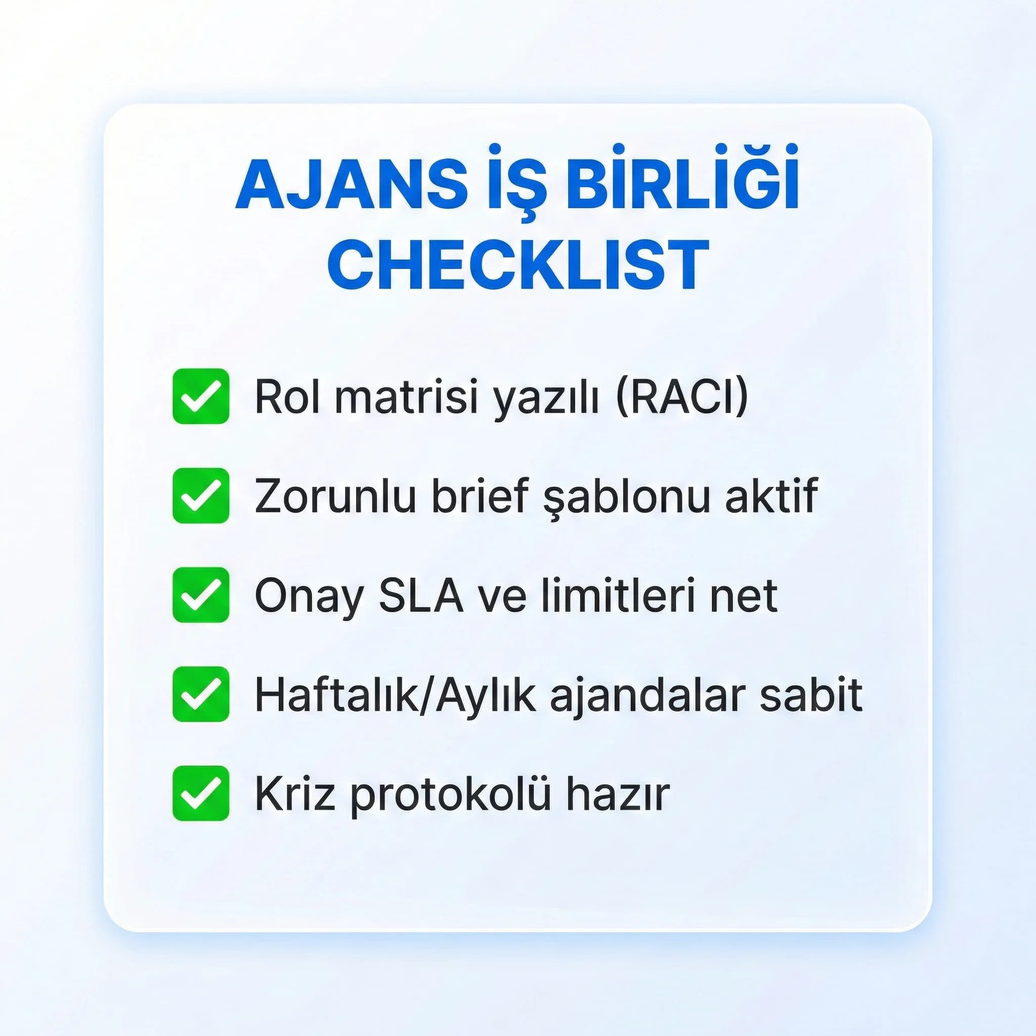 Ajansla çalışma checklist’ini brief onay toplantı başlıklarıyla özetleyen kart görseli
