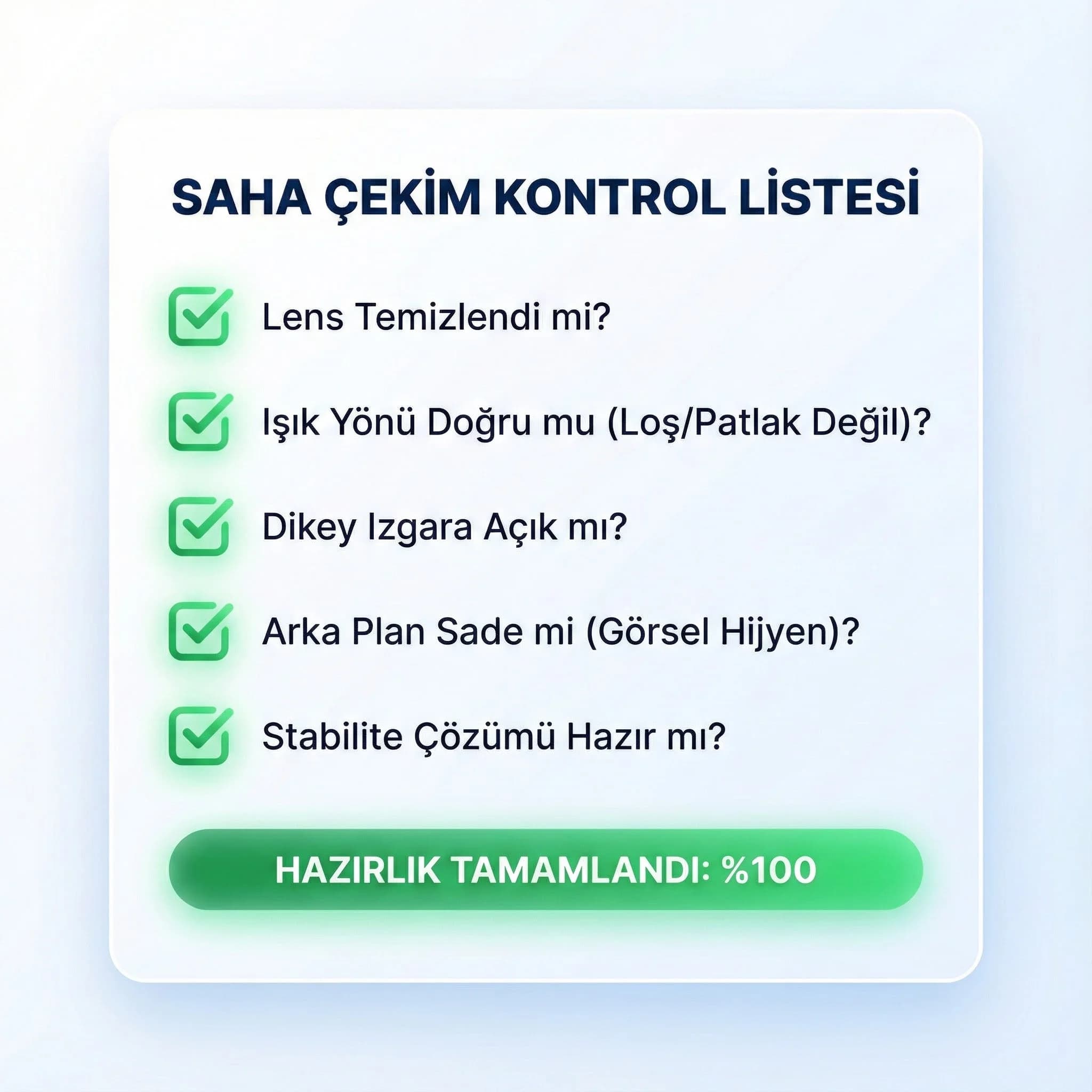 Çekim öncesi/sahada uygulama checklist kartı