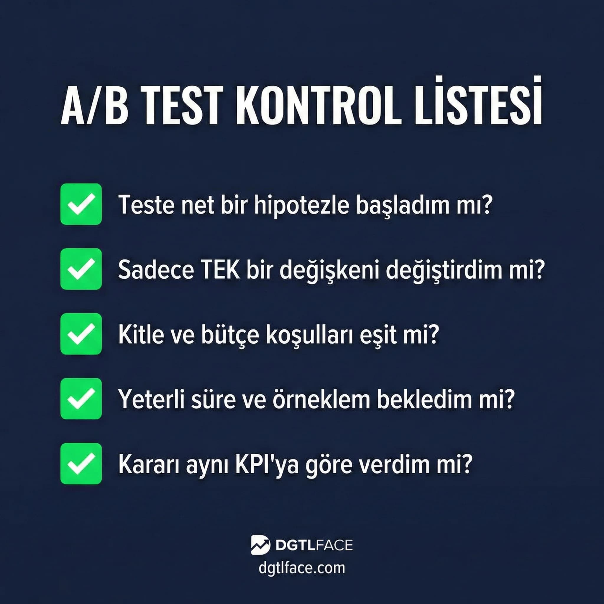 A/B test checklist’i, tek değişken örneklem süre ve KPI uyumu