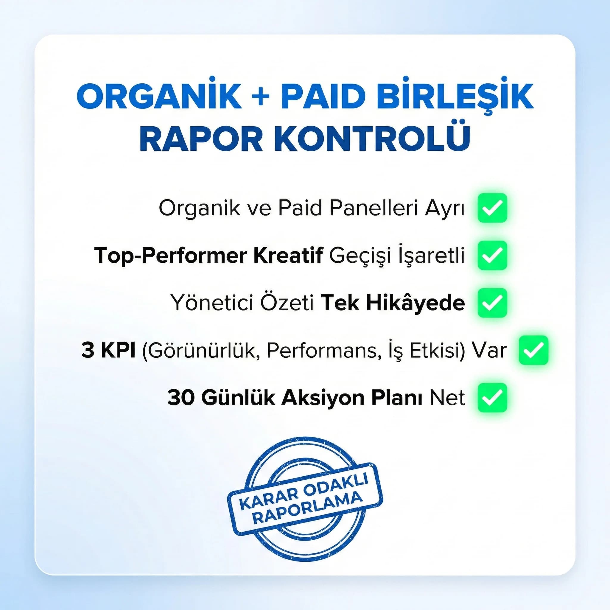 Organik paid rapor checklist’i, birleşik okuma, otel ve B2B ekipleri