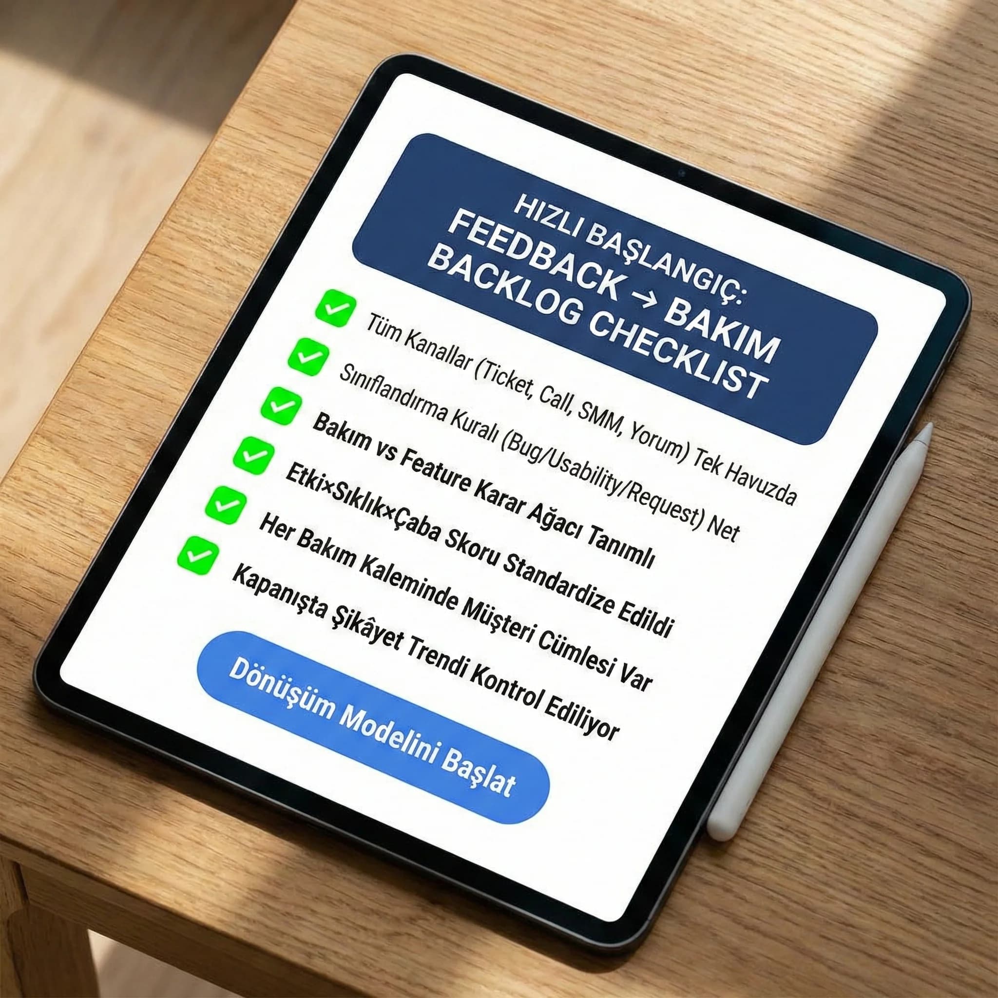 Feedbackten bakıma checklist kartı, amaç hızlı uygulama, ekip bağlamı