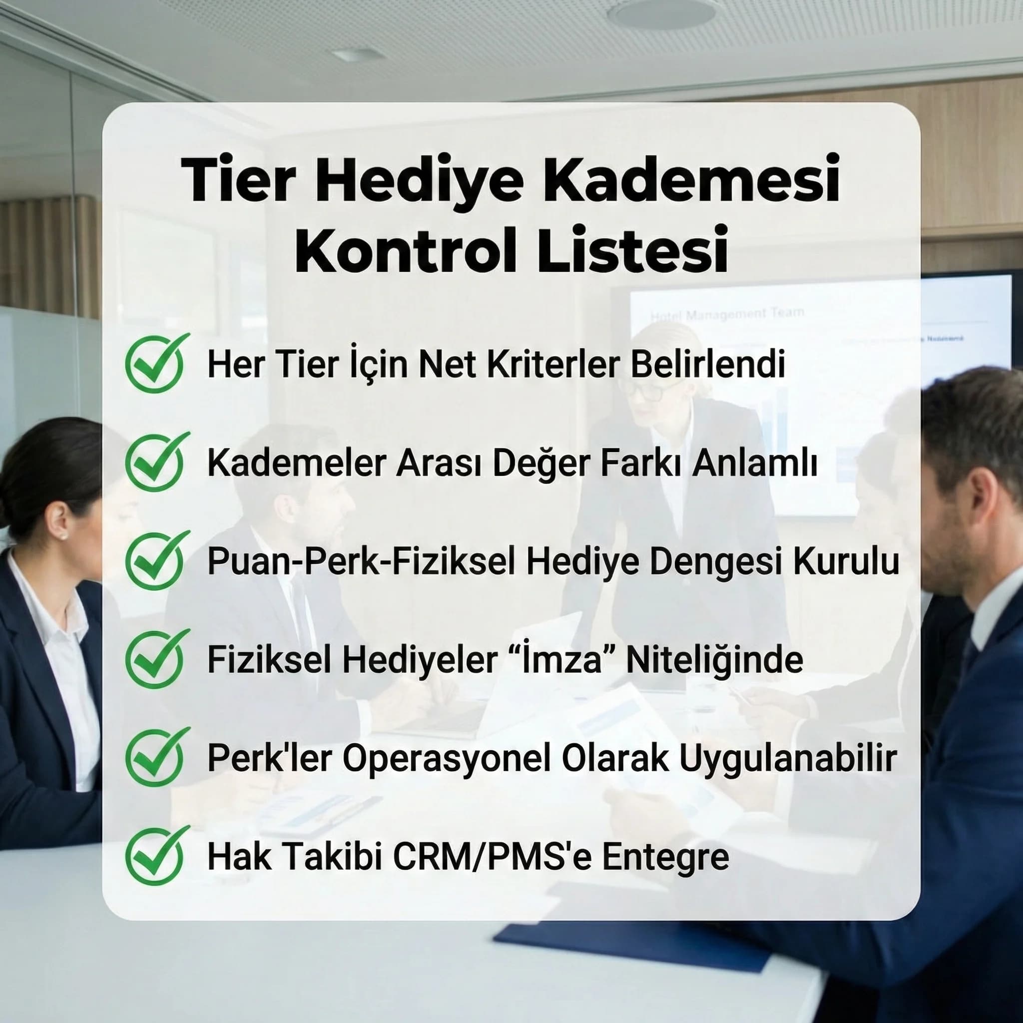 Tier hediye kademesi checklist’i, otel bağlamı