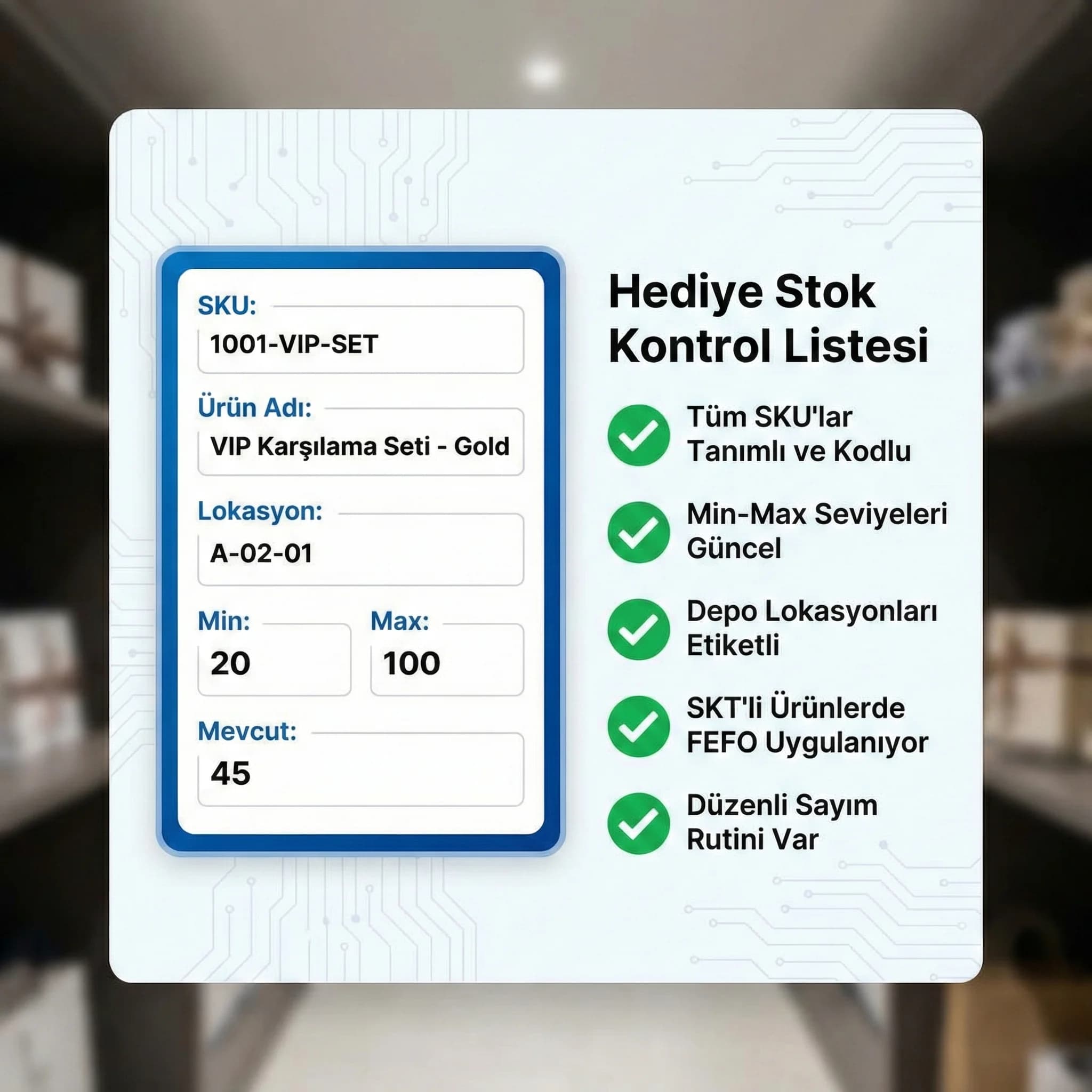 Hediye stok kontrol checklist’i, SKU ve min–max otel bağlamı