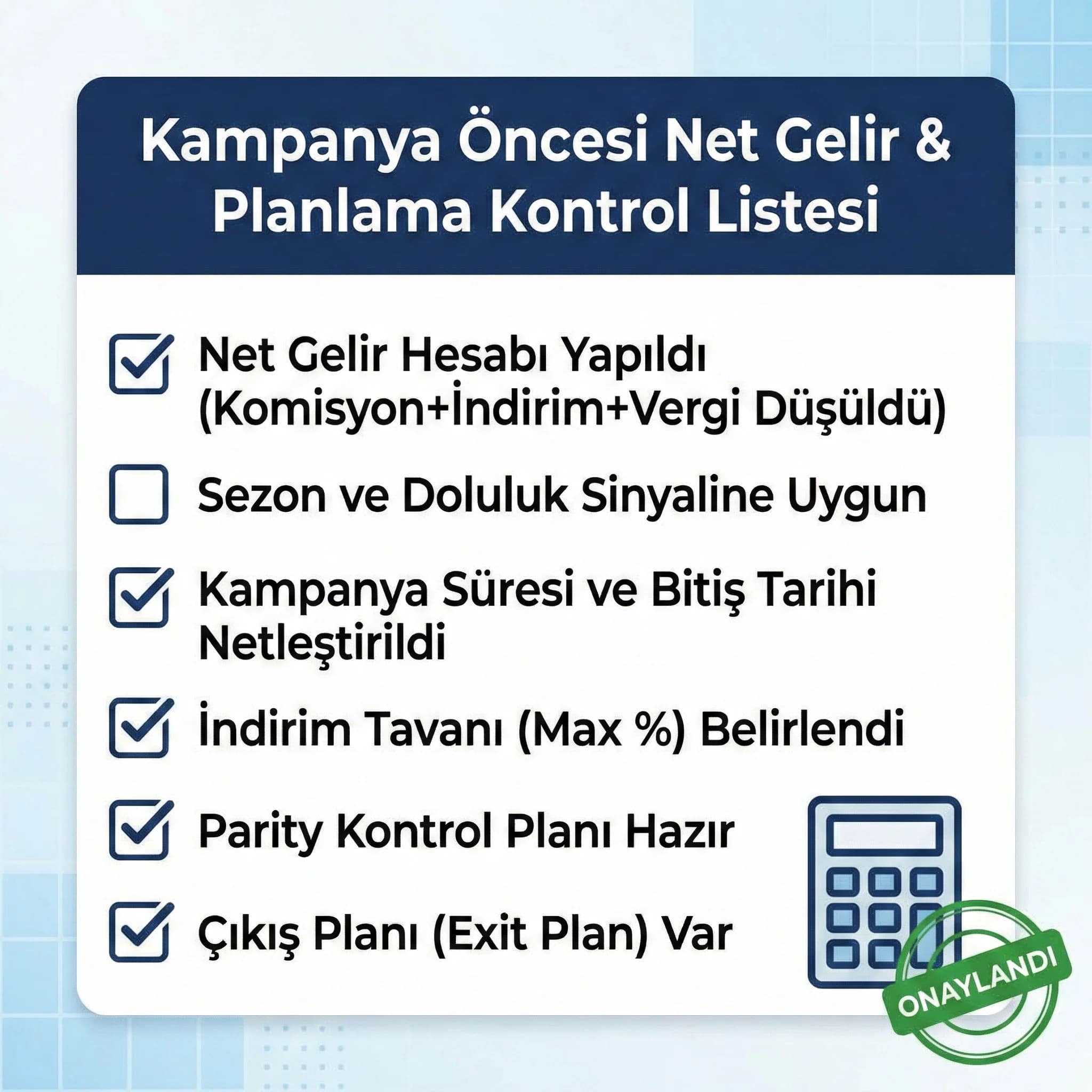 Kampanya takvimi ve hesap şablonu çıktıları + uygulama kanıtı + otel ekipleri