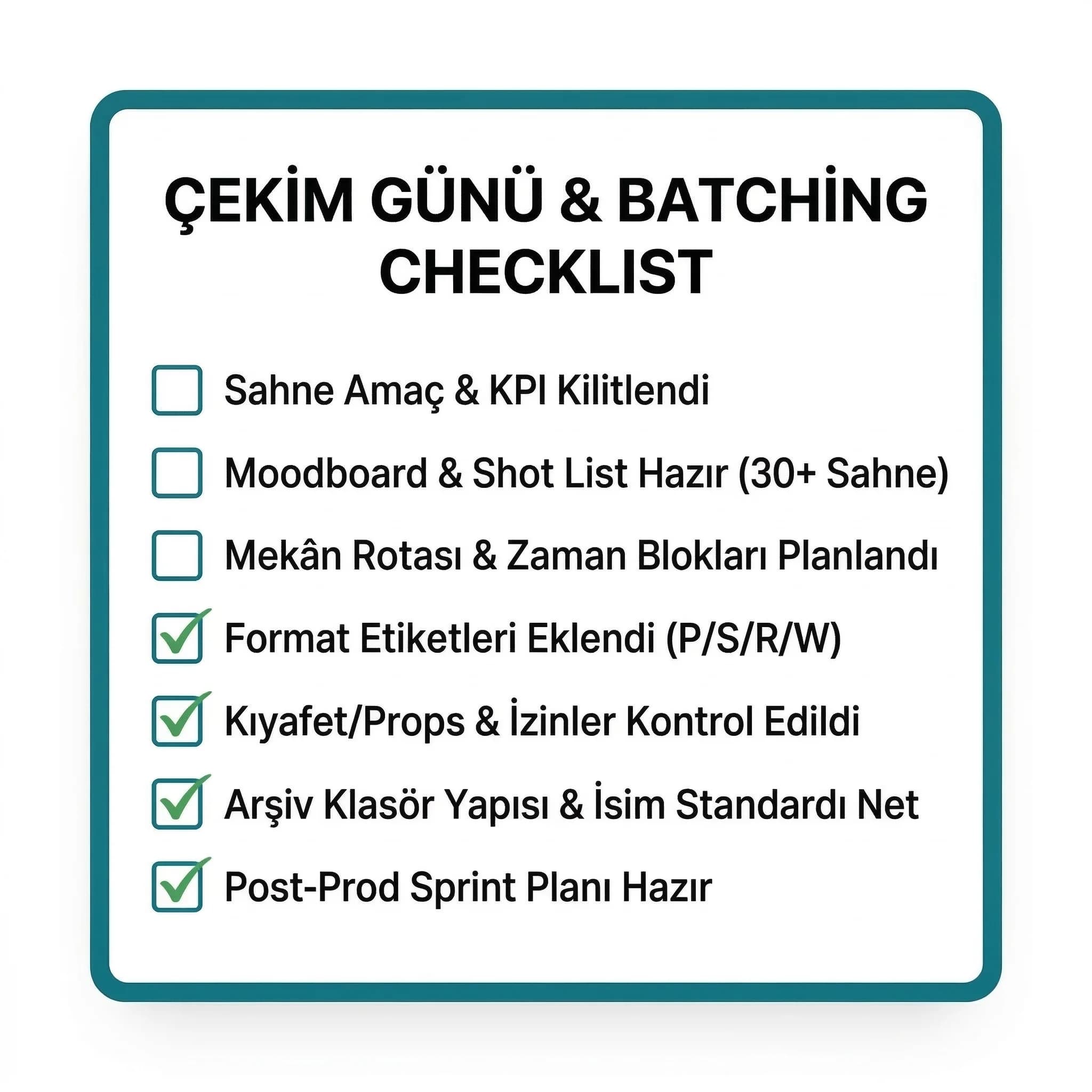 Çekim günü checklist kartı, moodboard ve shot list