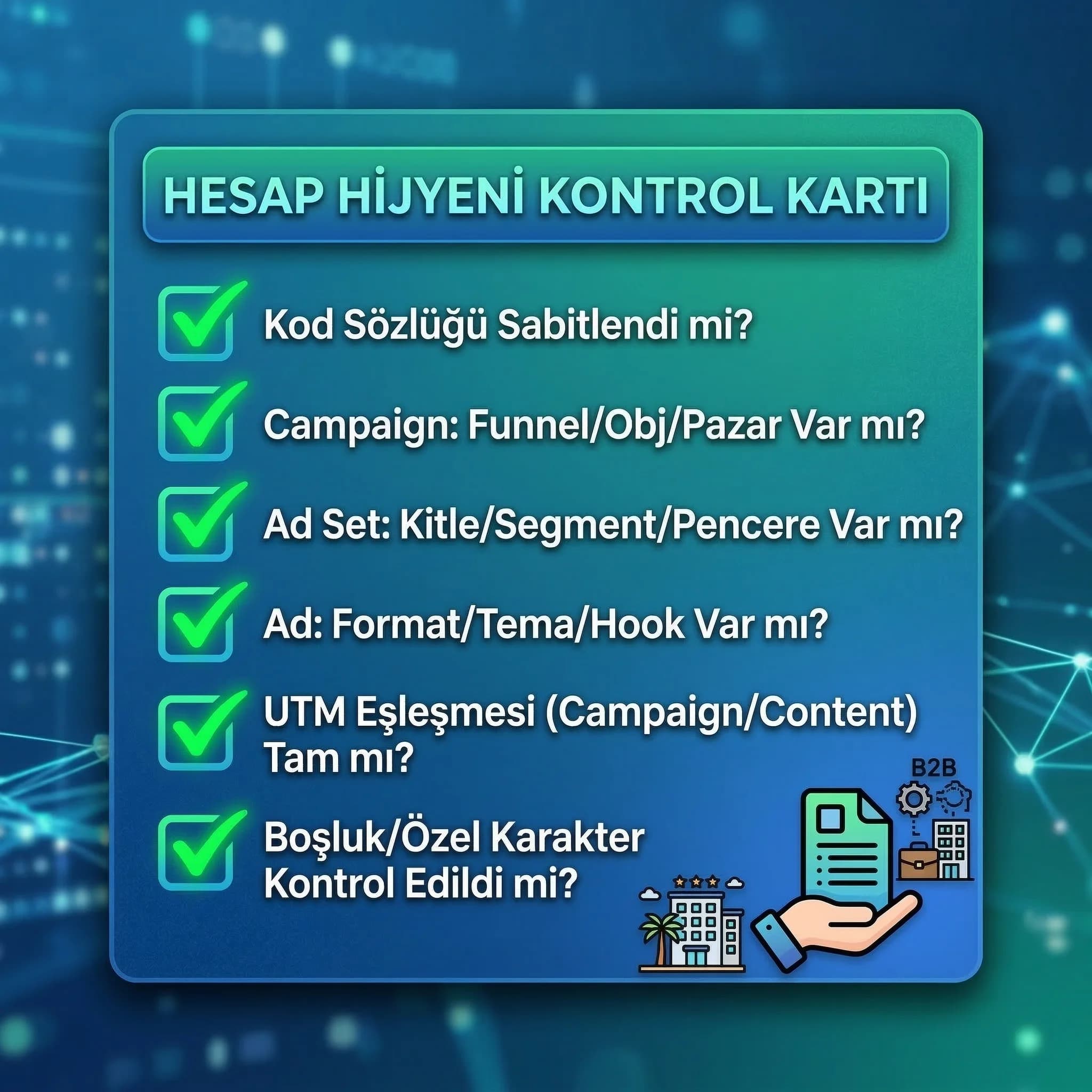 Naming convention checklist’i, hesap hijyeni kontrol listesi otel ve B2B
