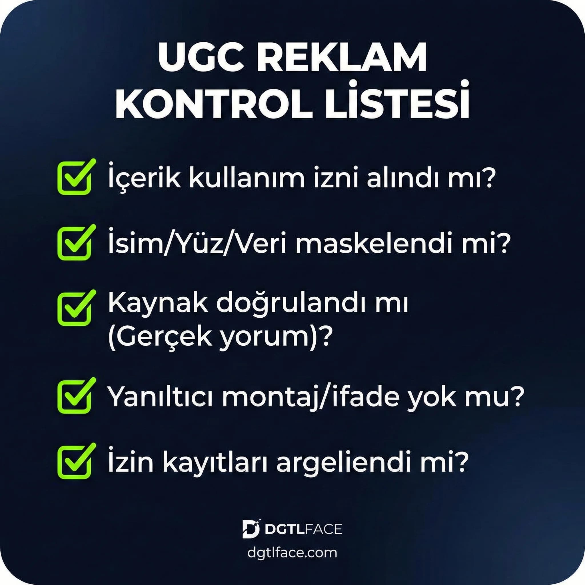 UGC reklam checklist’i, izin maskeleme ve kaynak doğrulama kuralları